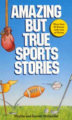 Image for Amazing But True Sports Stories