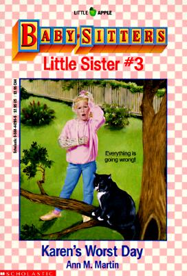 Karen's Worst Day (Baby-Sitters Little Sister, 3)