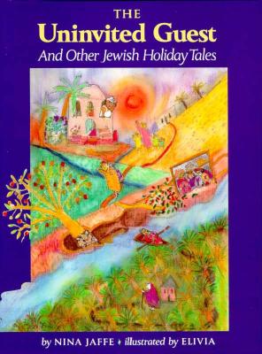 Image for The Uninvited Guest and Other Jewish Holiday Tales