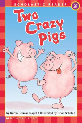 Image for "Two Crazy Pigs (Hello Reader, Level 2)"