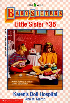 Image for Karen's Doll Hospital (Baby-Sitters Little Sister, No. 35) Karen's Doll Hospital (Baby-Sitters Little Sister, No. 35)