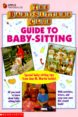 Guide to Baby-Sitting (Baby-Sitters Club)