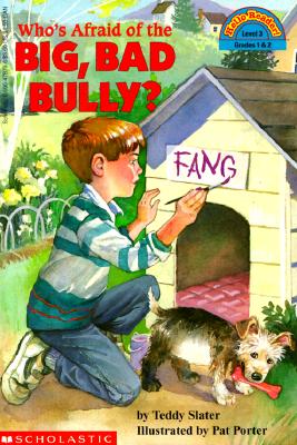 Who's Afraid of the Big Bad Bully (Hello Reader, Level 3, Grades 1 & 2)