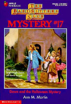Dawn And The Halloween Mystery (The Baby-Sitters Club Mystery)