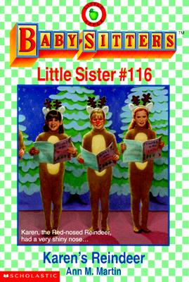 Karen's Reindeer (Baby-Sitters Little Sister #116)