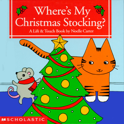Where's My Christmas Stocking? (Lift and Touch Bks. ) Image for Where's My Christmas Stocking? (Lift and Touch Bks. )