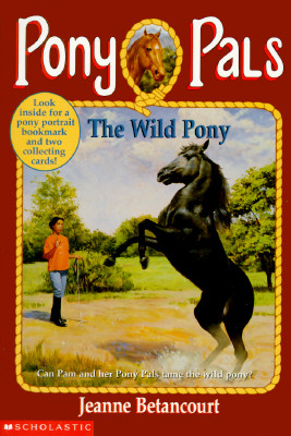 The Wild Pony (Pony Pals No. 9)