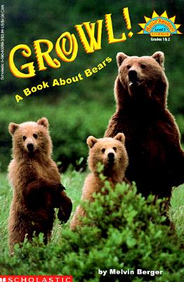 Growl! A Book About Bears (level 3) (Hello Reader)