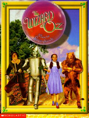 The Wizard of Oz: Movie Storybook