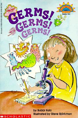 Germs! Germs! Germs! (Hello Reader! Level 3 Science)