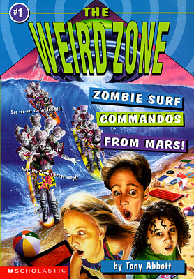 Image for Zombie Surf Commandos from Mars! (The Weird Zone #1)
