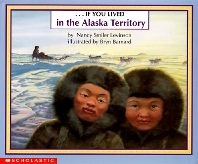 If You Lived in the Alaska Territory
