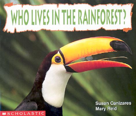 Image for Who Lives in the Rainforest (Science Emergent Readers) Who Lives in the Rainforest (Science Emergent Readers)
