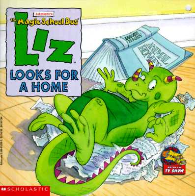 Image for Liz Looks For A Home (Magic School Bus) Liz Looks For A Home (Magic School Bus)