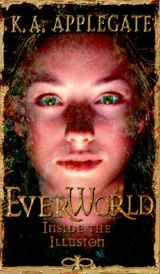 Image for Inside the Illusion (EverWorld #9)