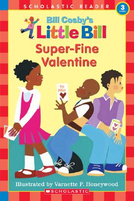 Image for Super-Fine Valentine (A Little Bill Book for Beginning Readers)