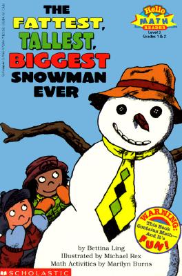 The Fattest, Tallest, Biggest Snowman Ever (Hello Math Reader! Level 3, Grades 1 & 2)