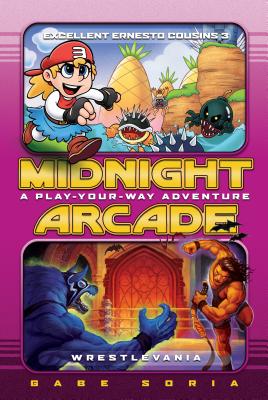 Image for Excellent Ernesto Cousins 3/Wrestlevania: A Play-Your-Way Adventure (Midnight Arcade) Excellent Ernesto Cousins 3/Wrestlevania: A Play-Your-Way Adventure (Midnight Arcade)