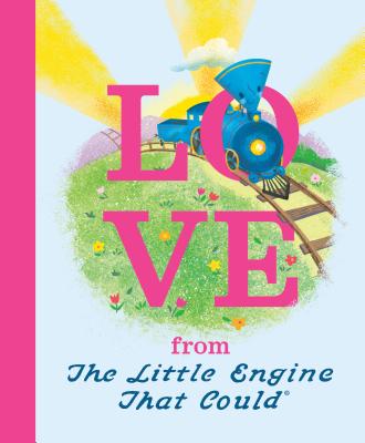Image for Love from the Little Engine That Could Love from the Little Engine That Could
