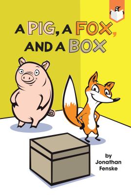 Image for PIG, A FOX, AND A BOX