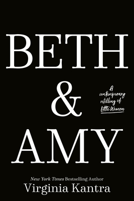 Beth And Amy - A Contemporary Retelling Of Little Women
