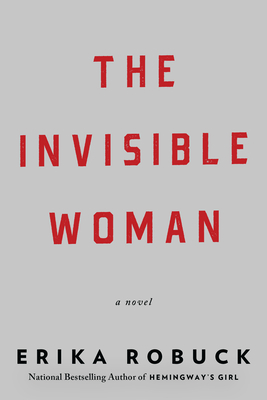 The Invisible Woman: A WWII Novel
