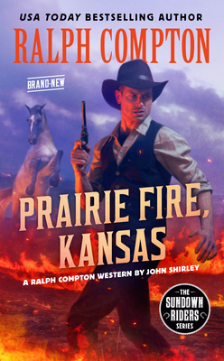 Image for Ralph Compton Prairie Fire, Kansas (The Sundown Riders Series)