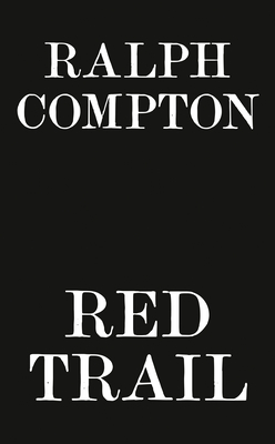 Ralph Compton Red Trail (The Trail Drive Series)