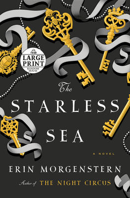 The Starless Sea: A Novel (Random House Large Print)