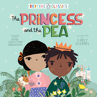 Image for The Princess and the Pea (Penguin Bedtime Classics) The Princess and the Pea (Penguin Bedtime Classics)