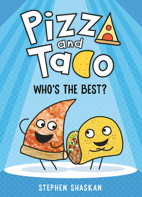 Pizza and Taco: Who's the Best