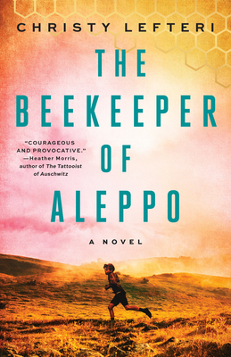The Beekeeper of Aleppo: A Novel