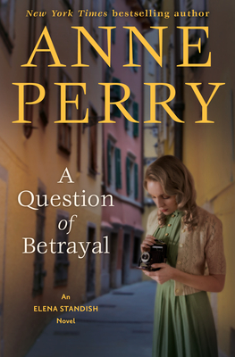 Question Of Betrayal: An Elena Standish Novel