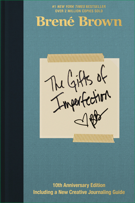 Image for The Gifts of Imperfection: 10th Anniversary Edition: Features a new foreword and brand-new tools