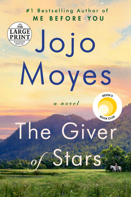 Image for The Giver of Stars: A Novel (Random House Large Print)