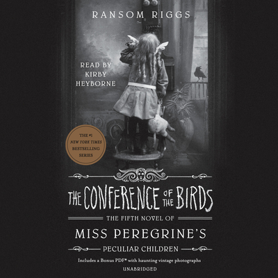 The Conference of the Birds (Miss Peregrine's Peculiar Children)