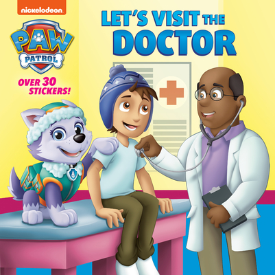 Let's Visit the Doctor (PAW Patrol) (Pictureback(R))