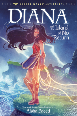 Diana and the Island of No Return (Wonder Woman Adventures)