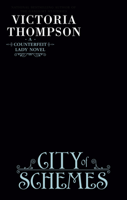 City of Schemes (A Counterfeit Lady Novel)