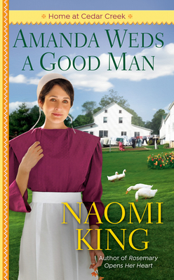 Image for Amanda Weds a Good Man (Home at Cedar Creek) Amanda Weds a Good Man (Home at Cedar Creek)