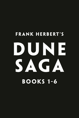 Frank Herbert's Dune Saga 6-Book Boxed Set: Dune, Dune Messiah, Children of Dune, God Emperor of Dune, Heretics of Dune, and Chapterhouse: Dune (Dune, 1-6)