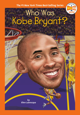 Who Was Kobe Bryant (Who HQ Now)