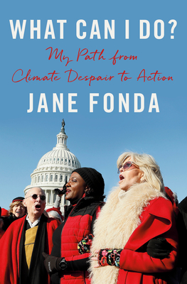 What Can I Do: My Path from Climate Despair to Action