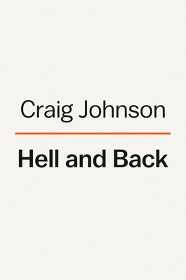 Hell and Back: A Longmire Mystery