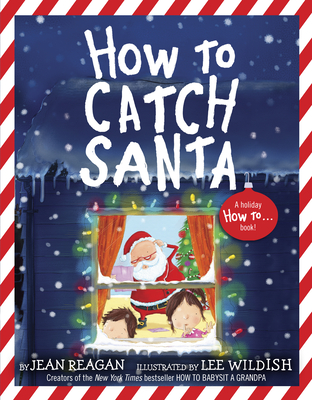 Image for How to Catch Santa: A Christmas Book for Kids and Toddlers (How To Series) How to Catch Santa: A Christmas Book for Kids and Toddlers (How To Series)