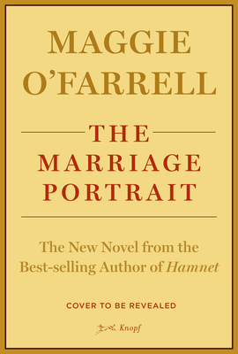 The Marriage Portrait: A novel