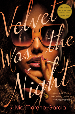 Velvet Was The Night