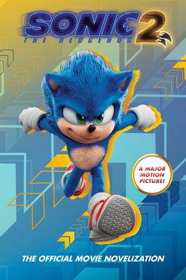Image for Sonic the Hedgehog 2: The Official Movie Novelization Sonic the Hedgehog 2: The Official Movie Novelization