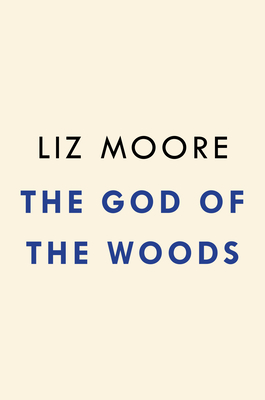 The God of the Woods: A Novel