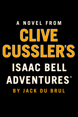 Clive Cussler The Sea Wolves (An Isaac Bell Adventure)